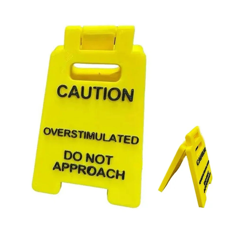 3D Printed Caution Overstimulated Desk Sign Do Not Approach Table Sign Office Desk Sign Mini Warning Caution Sign for Desk Decor