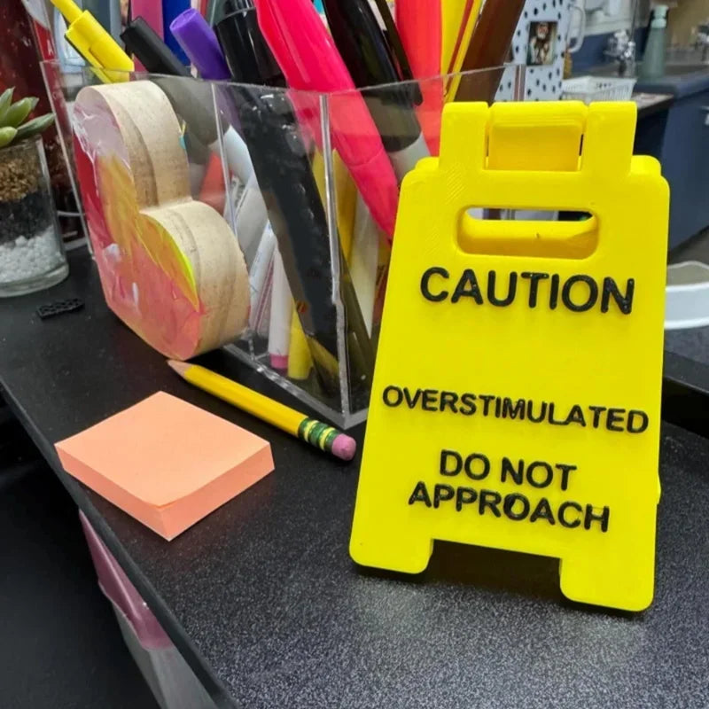 3D Printed Caution Overstimulated Desk Sign Do Not Approach Table Sign Office Desk Sign Mini Warning Caution Sign for Desk Decor